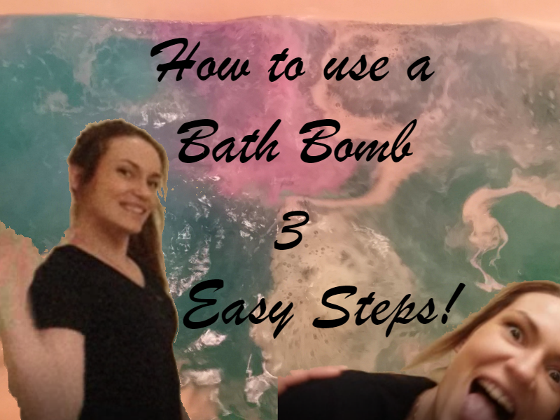 How to use a Bath Bomb